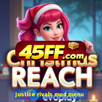 justice rivals mod menu